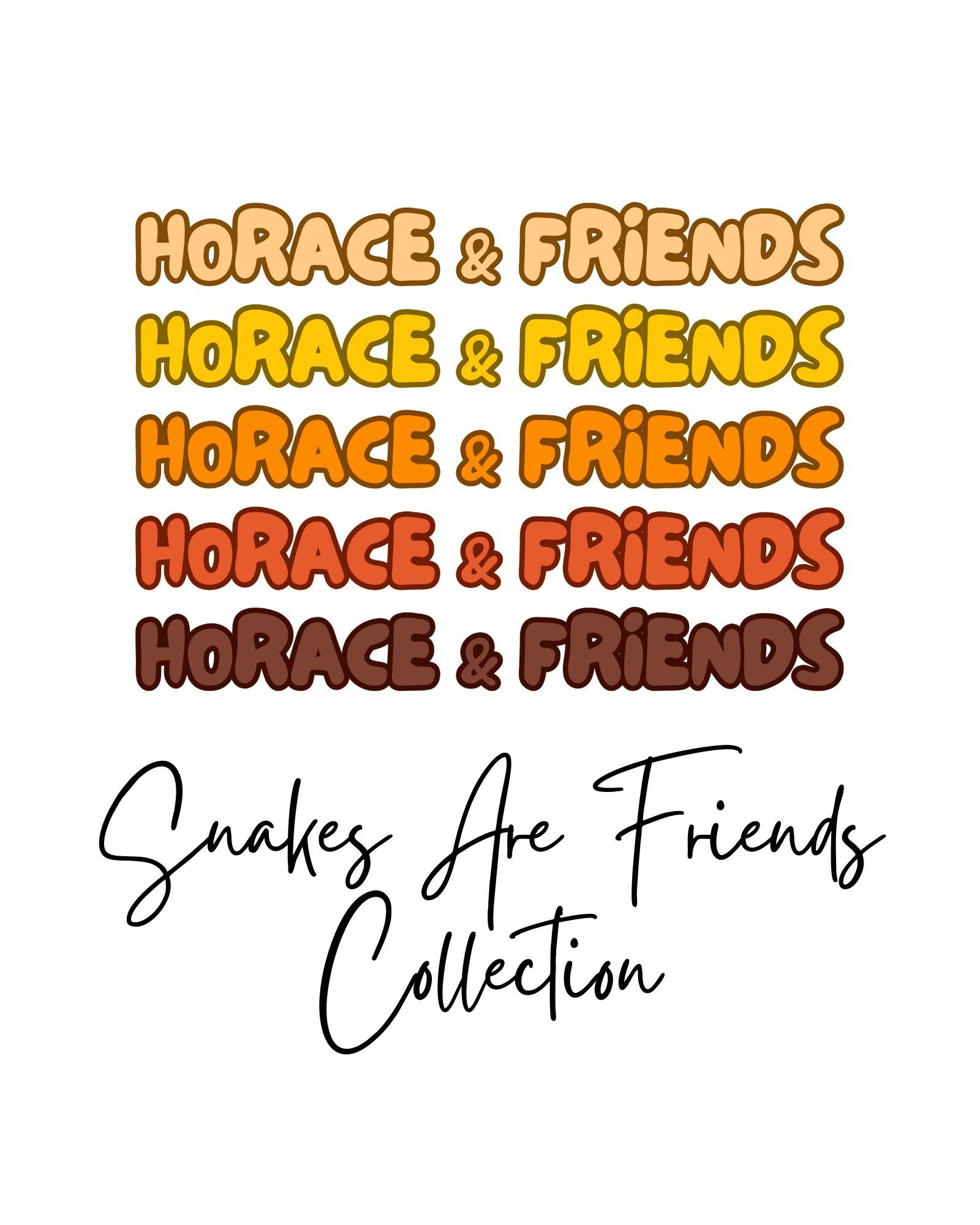 Snakes Are Friends Collection